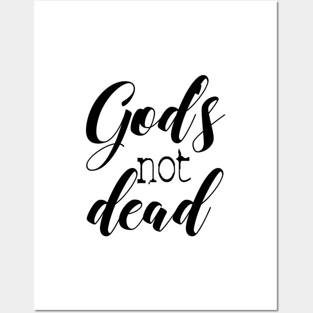God is not dead Wall Art by Dhynzz
